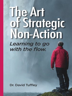 cover image of The Art of Strategic Non-Action